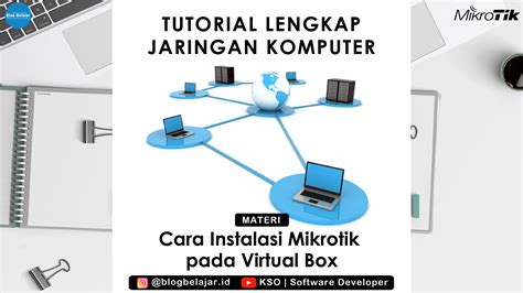 Tutorial Cara Instalasi Mikrotik Pada Virtualbox Blog Belajar Official