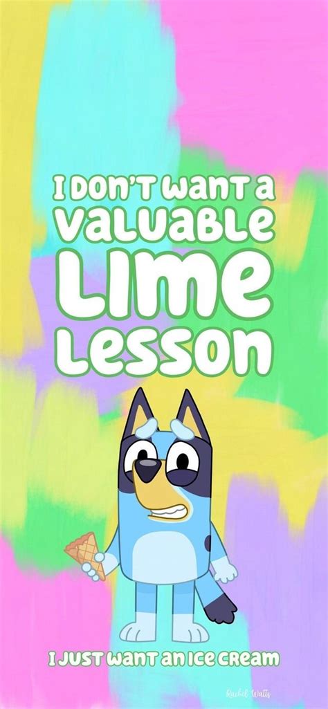 I Don T Want A Valuable Lime Lesson I Just Wanted Ice Cream Bluey