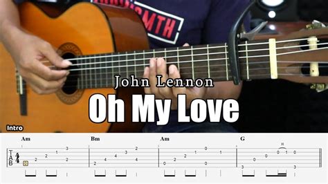 Oh My Love John Lennon Fingerstyle Guitar Tutorial Tab And Lyrics