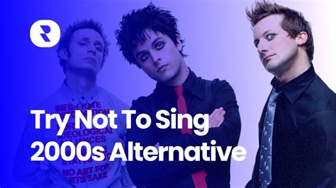 Try Not To Sing 2000s Alternative Rock YouTube