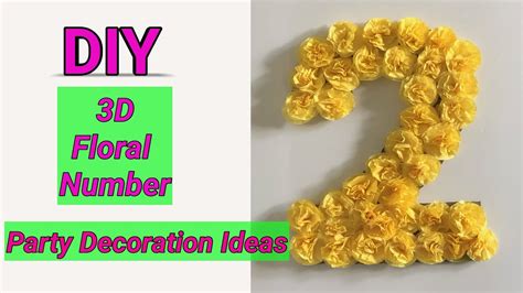 Diy D Floral Numbers For Birthday Anniversary Decoration D Floral