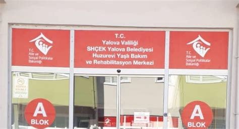 SHCEK Yalova Belediyesi Huzurevi Yaşlı Bakım ve Rehabilitasyon Merkezi