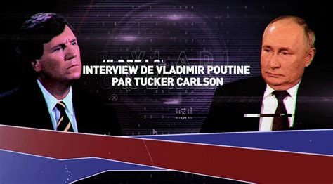 Linterview De Vladimir Poutine Par Tucker Carlson A été Regardée Par