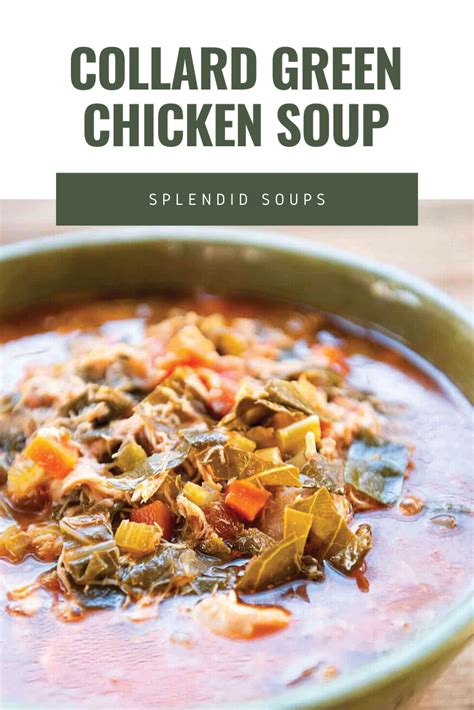 Collard Green Chicken Soup Recipe Greens Recipe Collard Greens Recipe Collard Greens