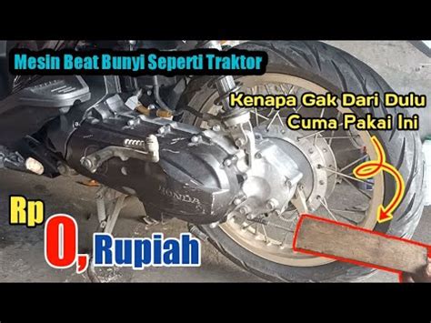 Penyebab Bunyi Klotok Klotok Di Motor Beat Karbu Youtube