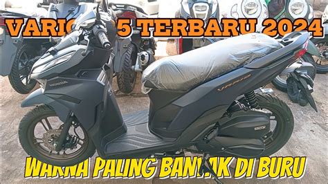 NEW VARIO 125 TERBARU 2024 PALING BANYAK DI BURU YouTube