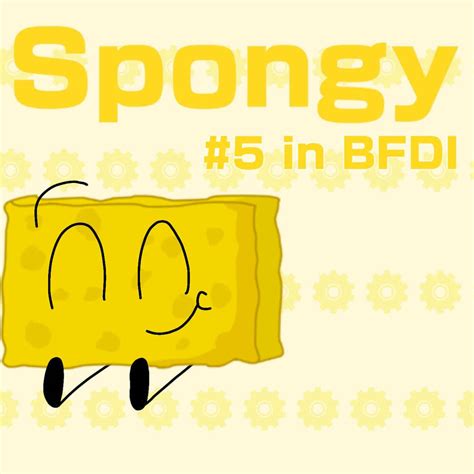 SPONGY! BFDI Fanart by DaisyMayrose on DeviantArt