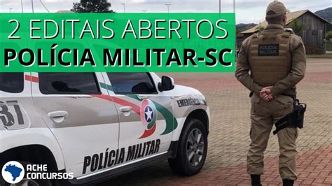 Concurso Pm Sc Tem 2 Editais Com 550 Vagas Para Soldado E Oficial De