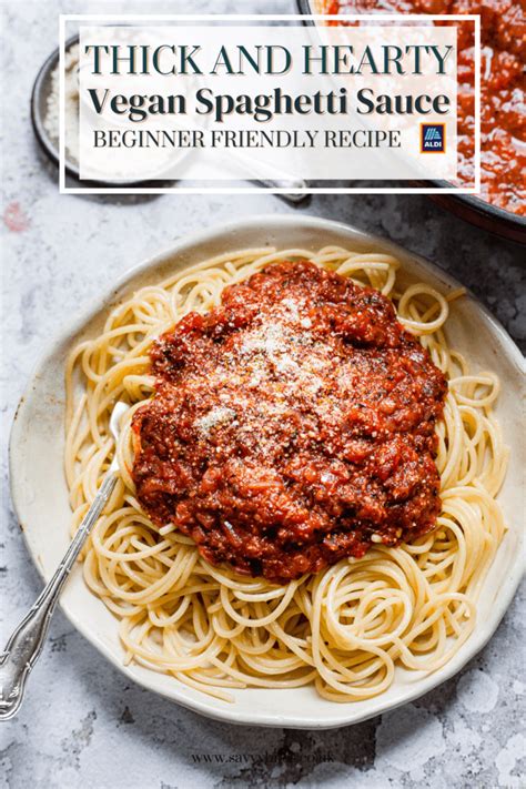 Easy Rich And Hearty Vegan Spaghetti Sauce Savvy Bites