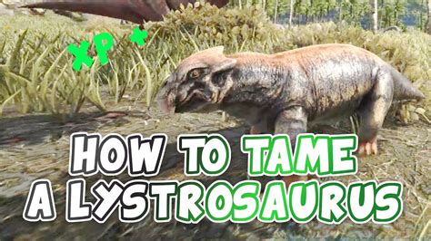 How I Tamed A Lystrosaurus Ark Episode Youtube