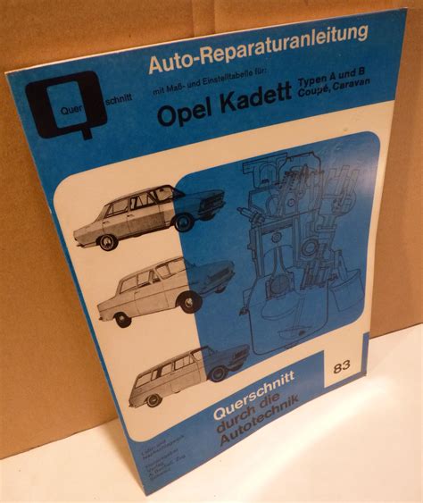 Auto Reparaturanleitung Mit Ma Und Einstelltabelle F R Opel Kadett