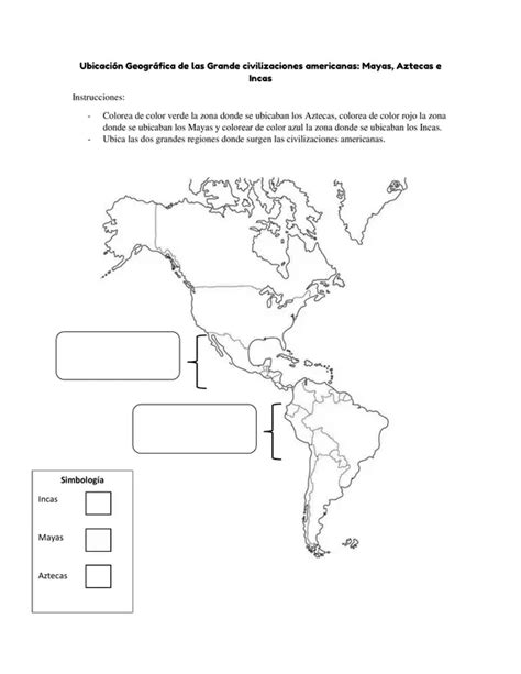 Ubicación geográfica de Las Civilizaciones Americanas Mayas Aztecas e