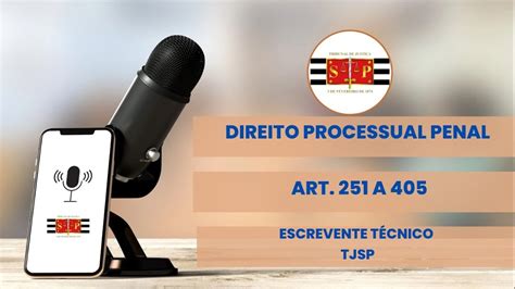 CONCURSO TJSP 2023 LEI EM AUDIO DIREITO PROCESSUAL PENAL ART 251 A