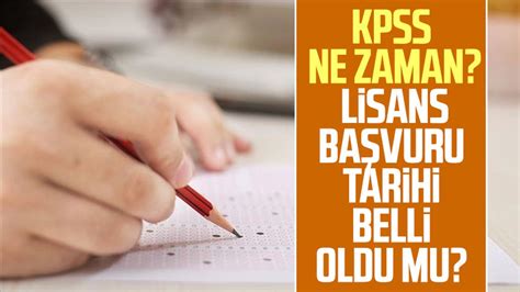 KPSS 2023 ne zaman KPSS lisans başvuru tarihi belli oldu mu KPSS