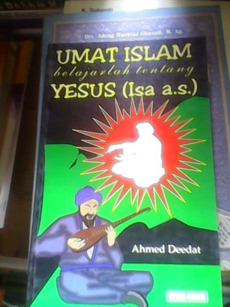 Jual Uamat Islam Belajarlah Tentang Yesus Penulis Ahamd Deedat Buku