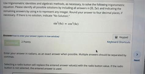 Solved Use Trigonometric Identities And Algebraic Method