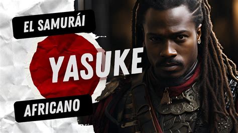 El Samurai Africano Yasuke H Roes Muertos Y Otros Cuentos Youtube