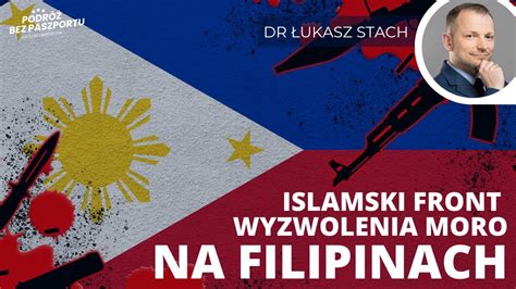 Filipiny Marawi wolne od islamistów dr Łukasz Stach YouTube