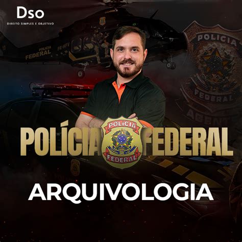 Curso Isolado Pol Cia Federal Escriv O Arquivologia Teoria