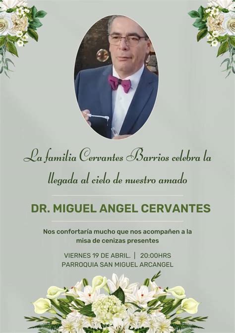 Ha Vuelto A La Casa Del Padre El Drmiguel Ángel Cervantes