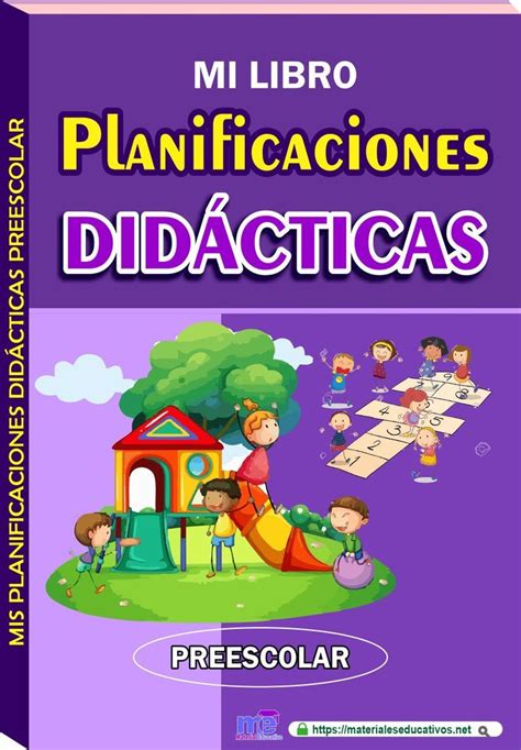 Mi Libro de planificaciones didácticas preescolar Material educativo