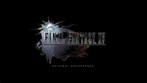 Final Fantasy Xv Departure Theme Youtube Music