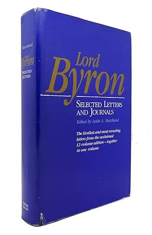 LORD BYRON Selected Letters and Journals by Lord George Gordon Byron & Leslie A. Marchand ...