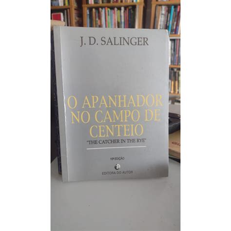 O Apanhador No Campo De Centeio J D Salinger Shopee Brasil