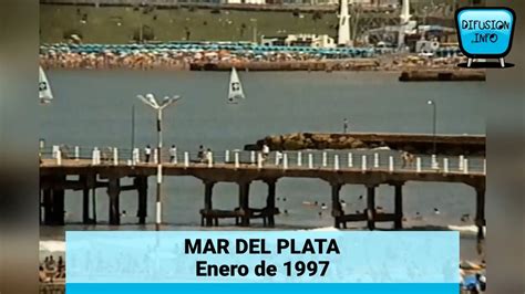 As Era Mar Del Plata En El Verano De Youtube