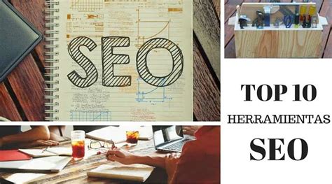 Herramientas Seo Para Trabajar En Posicionamiento • Blog De Senior Seo