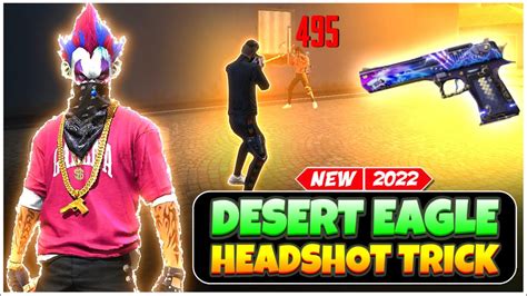 Desert Eagle Headshot Trick Headshot Trick Free Fire Desert Eagle