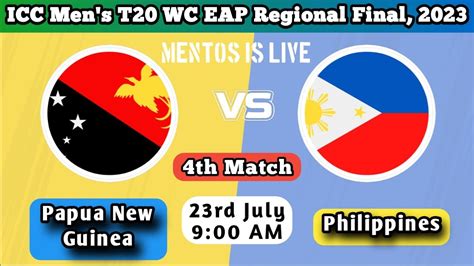 Papua New Guinea Vs Philippines 4th Match ICC Mens T20 WC EAP