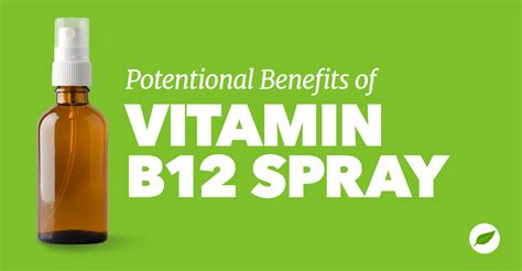 Potential Benefits of Vitamin B12 Spray - Healthy Concepts with a Nutrition Bias