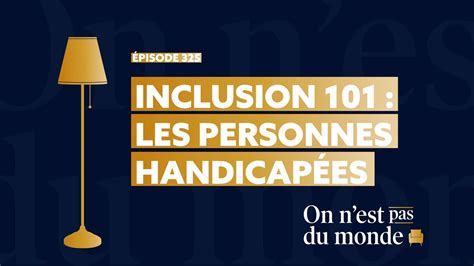 Comment Contribuer L Inclusion Des Personnes En Situation De Handicap