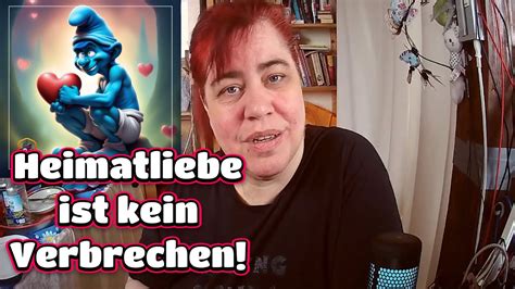 Heimatliebe Ist Kein Verbrechen YouTube