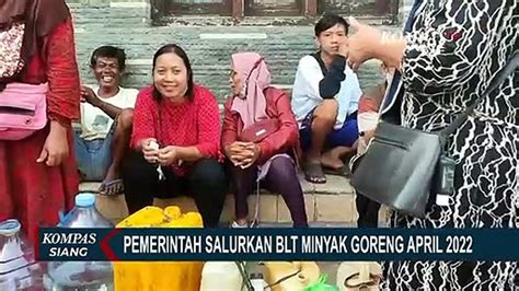 Pemerintah Berikan BLT Minyak Goreng Rp300 Ribu Untuk 3 Bulan Kedepan