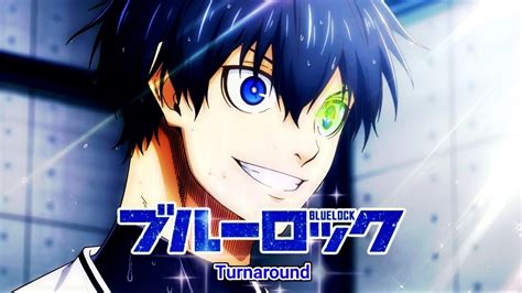 Blue Lock OST Turnaround Original Soundtrack YouTube