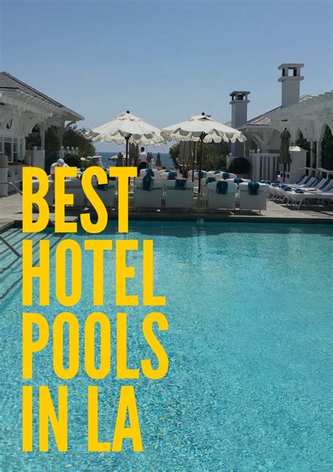 The 10 Best Hotel Pools in Los Angeles - MomsLA