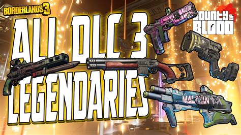 Borderlands 3 ALL DLC 3 LEGENDARY ITEMS Bounty Of Blood YouTube