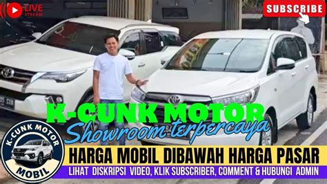 🔴showroom Terpercaya And Murah⁉️review Mobil Murah Di K Cunk Motor Klik