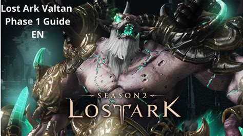 Lost Ark Valtan Phase Guide En Youtube