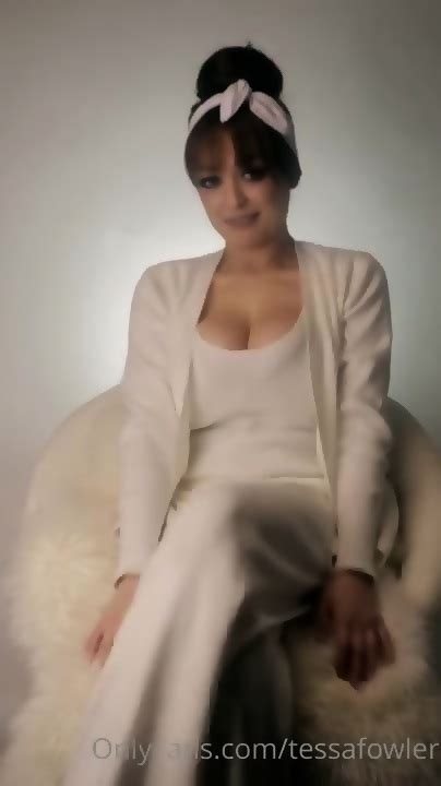 Tessa Fowler Nude Full Videos At Freemega Co