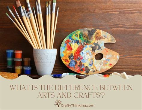 What Is The Difference Between Arts And Crafts Craftythinking