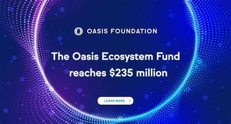 The Oasis Ecosystem Fund Reaches Million