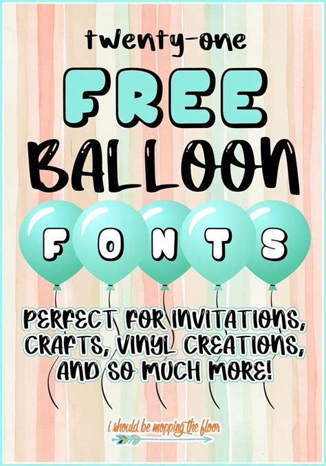 21 Free Balloon Font Downloads for Invitations and More