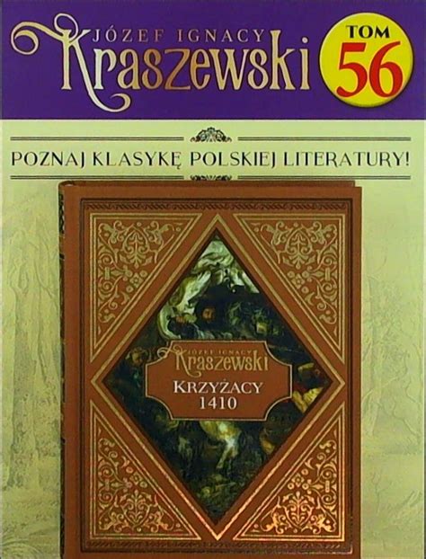 Józef Ignacy Kraszewski Tom 56 Hachette Polska Sp z o o Prasa