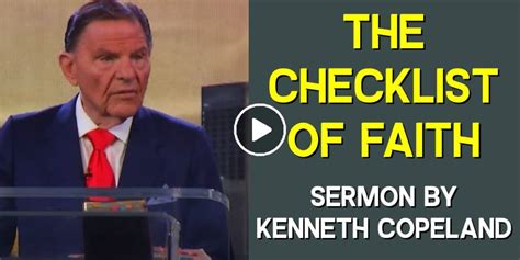 Kenneth Copeland Watch Sermon The Checklist Of Faith