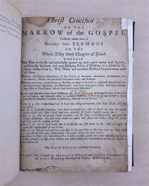 Christ Crucify'd: or, The Marrow of the Gospel, Evidently Set Forth in