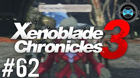 Mister Lanz Xenoblade Chronicles 3 Ep 62 Blind Let S Play First