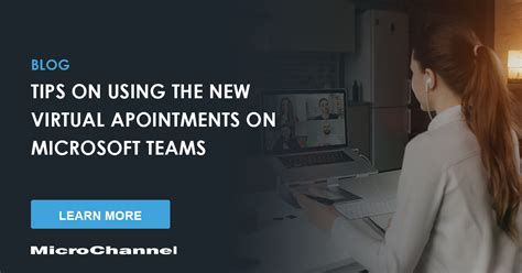 Tips On Using The New Virtual Appointments In Microsoft Teams